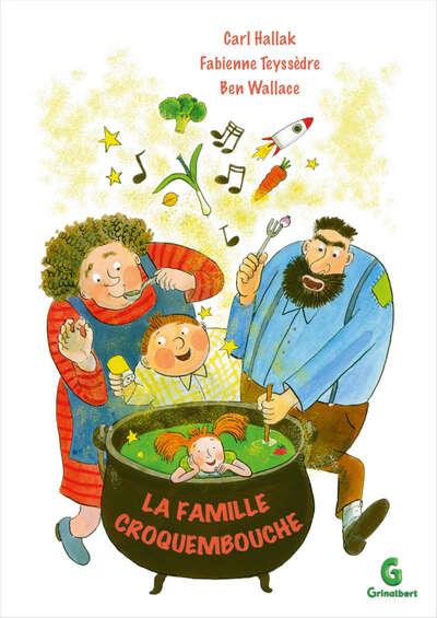 LA FAMILLE CROQUEMBOUCHE (LIVRE + CD)