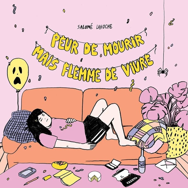 PEUR DE MOURIR MAIS FLEMME DE VIVRE