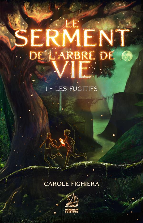 LE SERMENT DE L'ARBRE DE VIE - T1 LES FUGITIFS