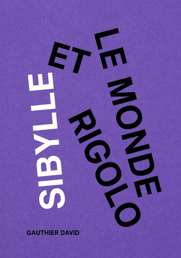SIBYLLE ET LE MONDE RIGOLO