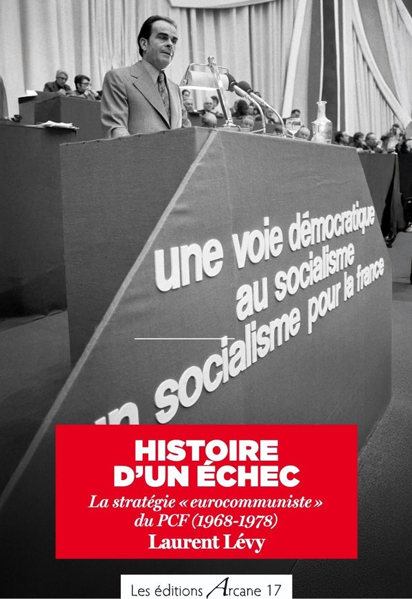 PCF : L'ECHEC STRATEGIQUE DES ANNEES 70