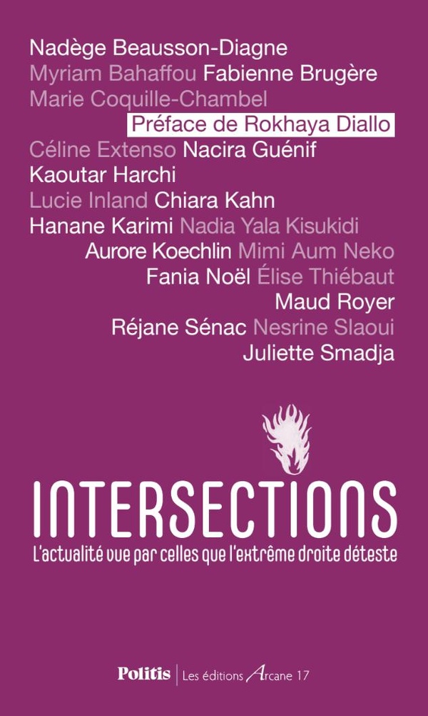 INTERSECTIONS - L'ACTUALITE VUE PAR CELLES QUE L'EXTREME DROITE DETESTE