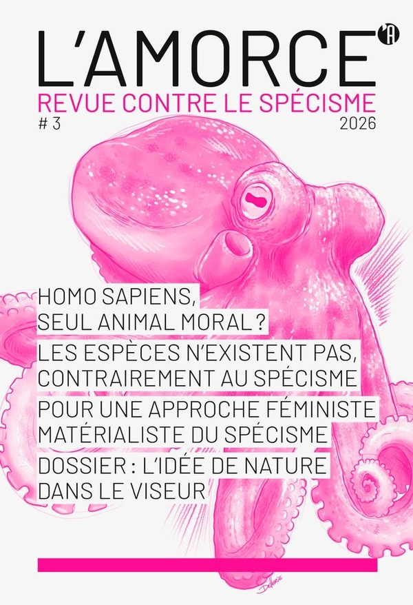 L'AMORCE N 3 - REVUE CONTRE LE SPECISME