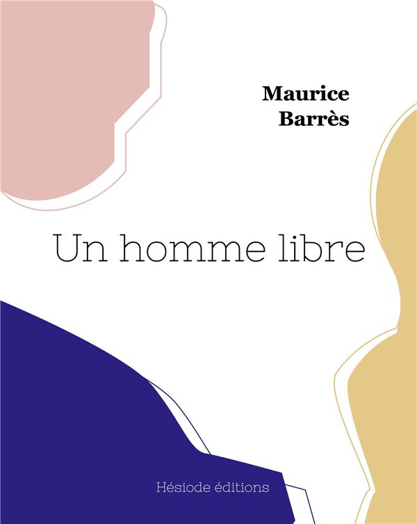UN HOMME LIBRE