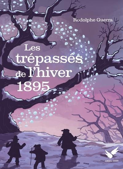 LES TREPASSES DE L'HIVER 1895