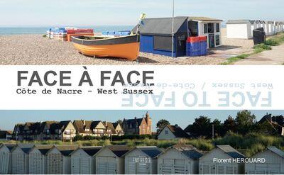 FACE-A-FACE : COTE DE NACRE - WEST SUSSEX