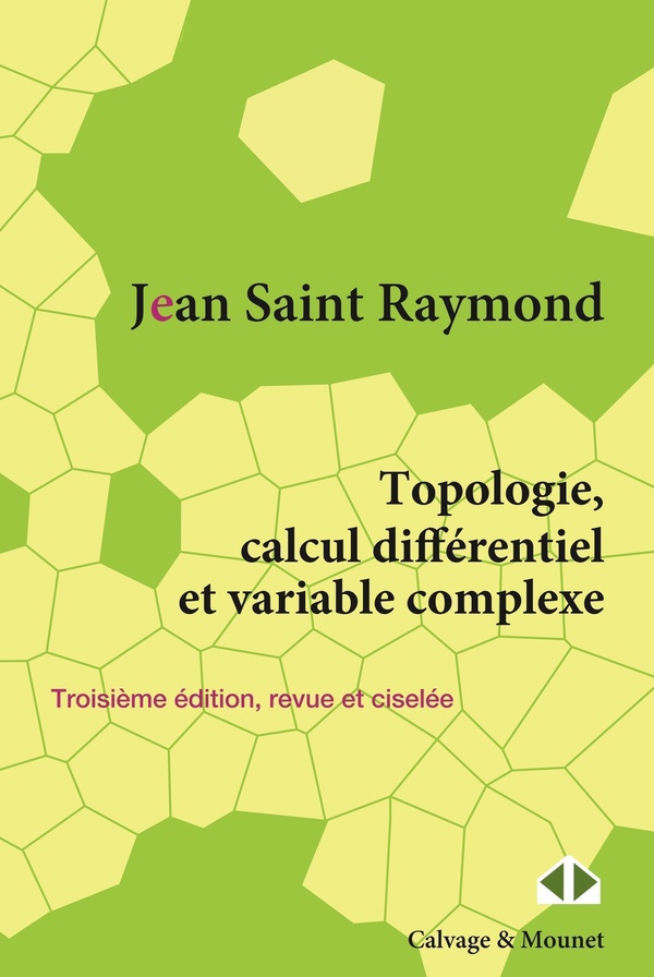 TOPOLOGIE, CALCUL DIFFERENTIEL ET VARIABLE COMPLEXE