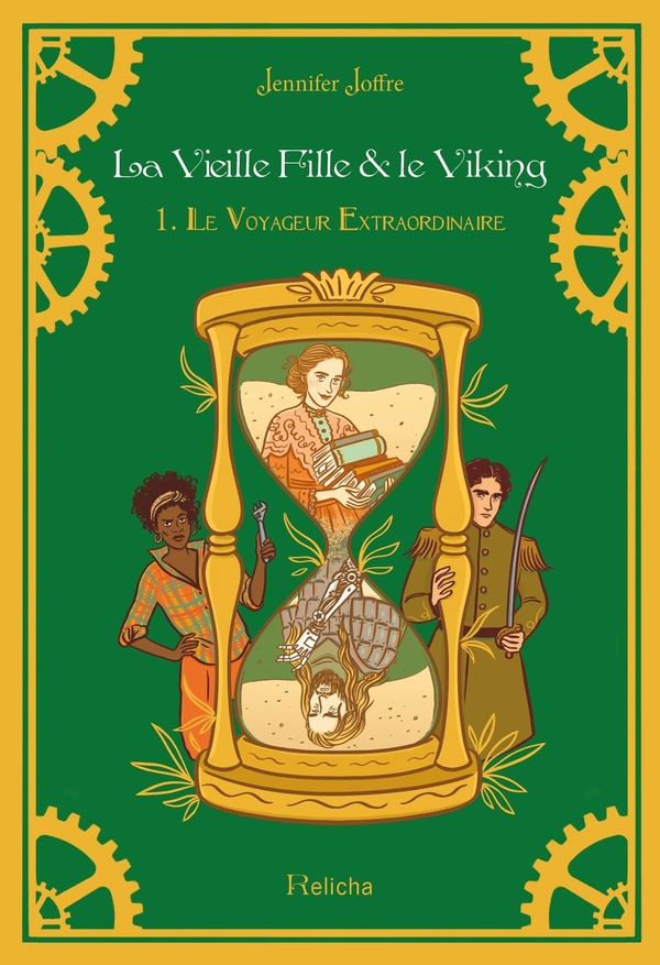 LA VIEILLE FILLE & LE VIKING - TOME 1 LE VOYAGEUR EXTRAORDINAIRE