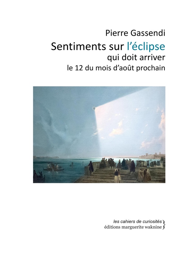 SENTIMENTS SUR L'ECLIPSE QUI DOIT ARRIVER LE 12 DU MOIS D'AOUT PROCHAIN