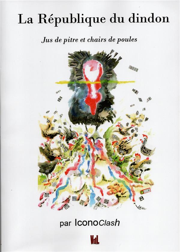 LA REPUBLIQUE DU DINDON - JUS DE PITRE ET CHAIRS DE POULE