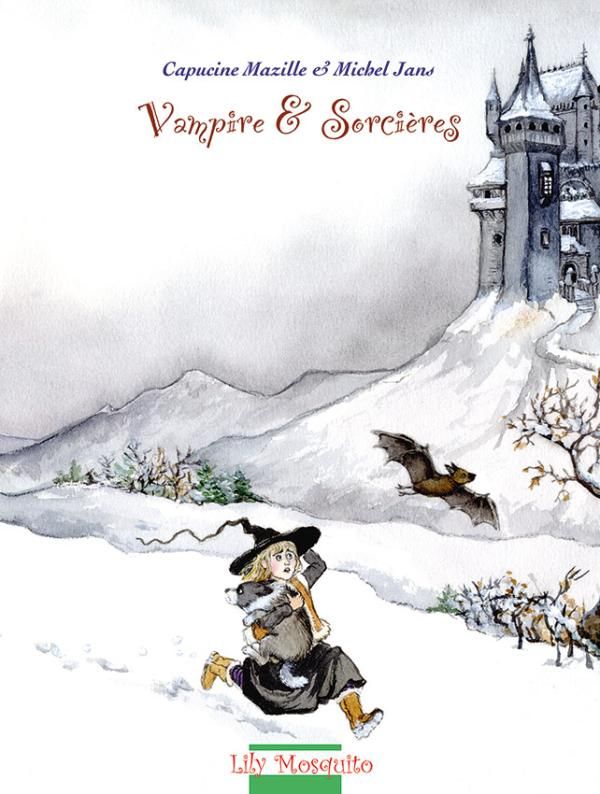 LILY MOSQUITO - VAMPIRE & SORCIERES