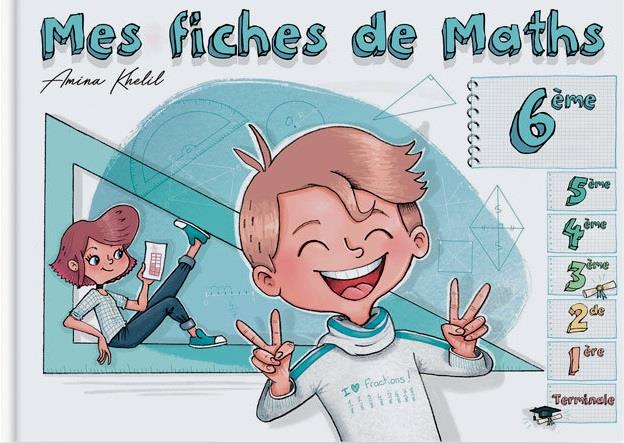 MES FICHES DE MATHS - 6EME