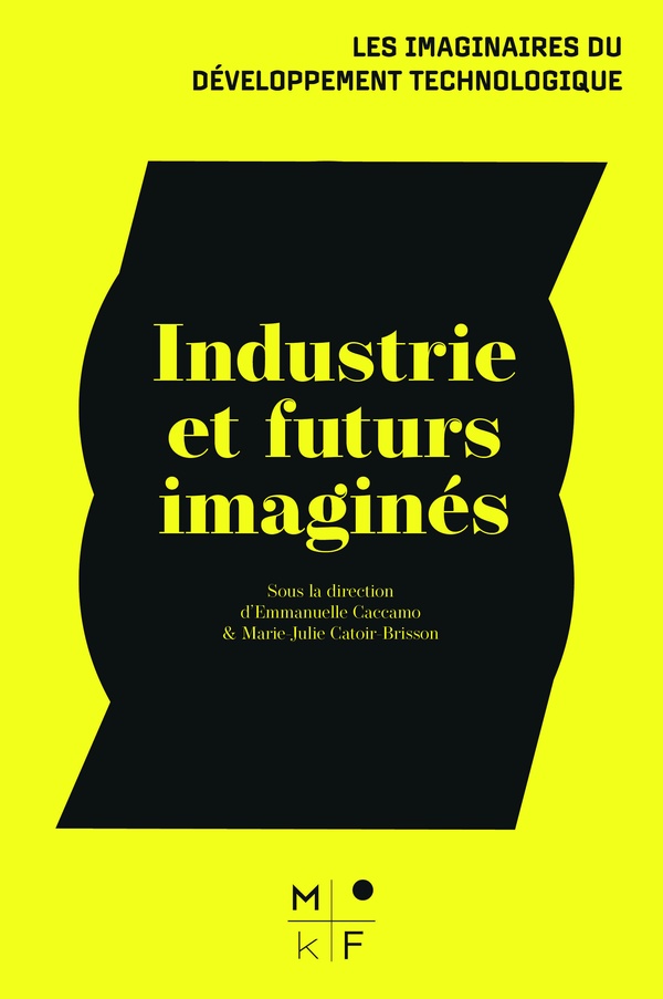 INDUSTRIES ET FUTURS IMAGINES