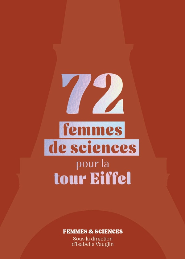 72 FEMMES DE SCIENCES POUR LA TOUR EIFFEL