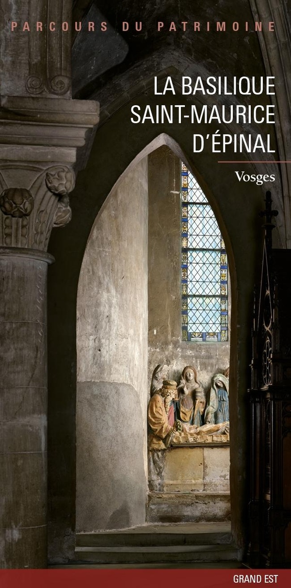 LA BASILIQUE SAINT-MAURICE D'EPINAL