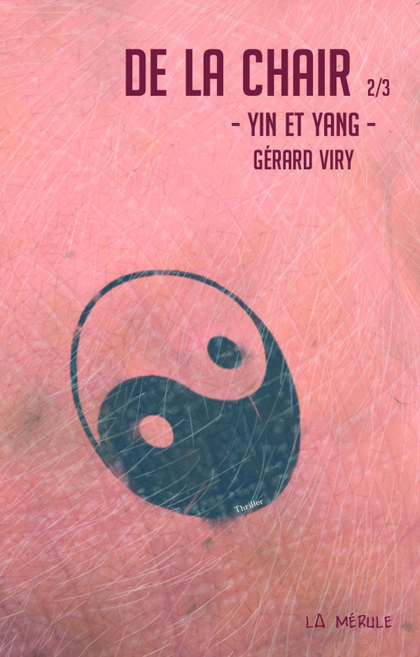DE LA CHAIR - T2 - YIN ET YANG