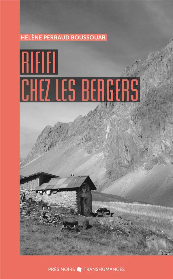 RIFIFI CHEZ LES BERGERS