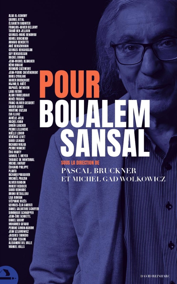 POUR BOUALEM SANSAL - SOIXANTE PERSONNALITES POUR PENSER LA VIE, L'OEUVRE ET L'EMPRISONNEMENT DE L'E