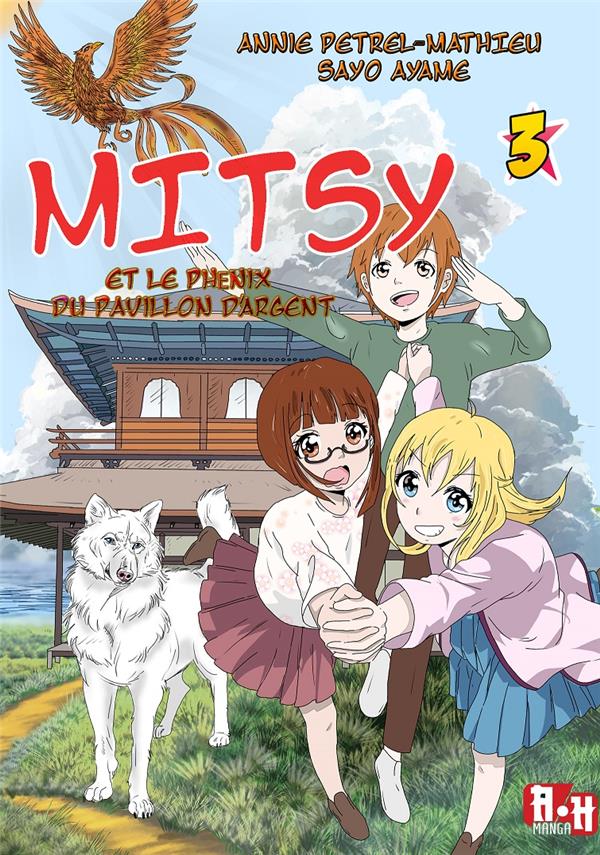 SERIE MANGA - T03 - MITSY - ET LE PHENIX DU PAVILLON D'ARGENT