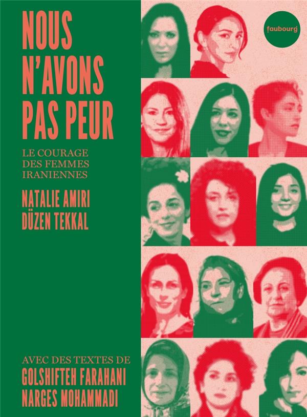NOUS N'AVONS PAS PEUR - LE COURAGE DES FEMMES IRANIENNES