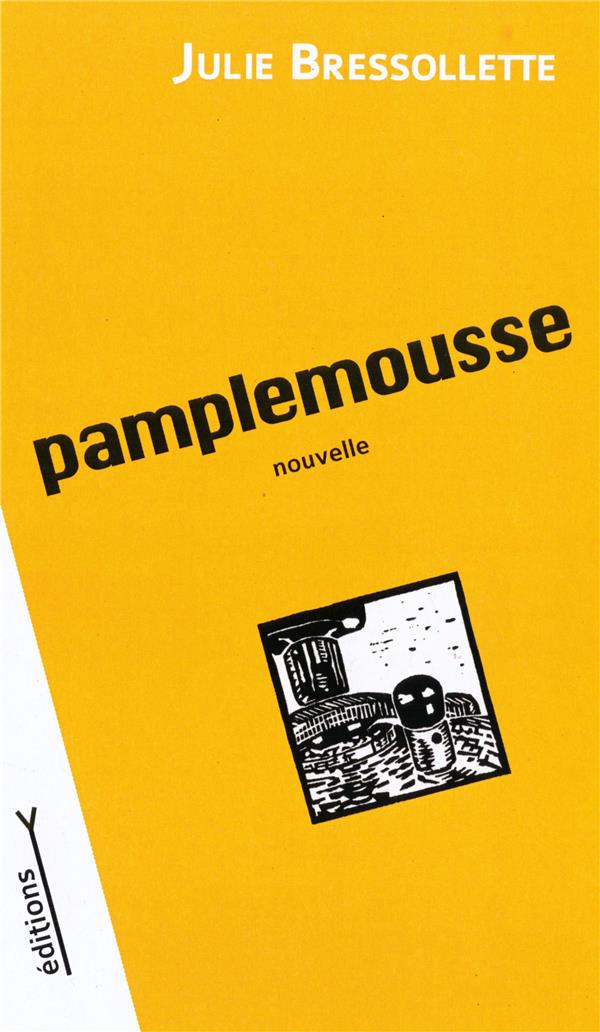 PAMPLEMOUSSE - NOUVELLE