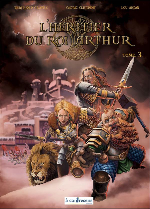 L'HERITIER DU ROI ARTHUR - TOME 3