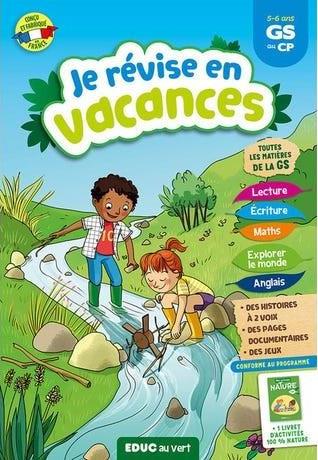 JE REVISE EN VACANCES - DE LA GS AU CP