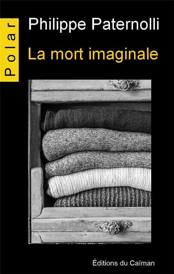 LA MORT IMAGINALE