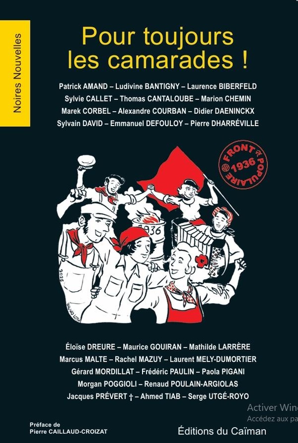 POUR TOUJOURS LES CAMARADES ! - FRONT POPULAIRE 1936