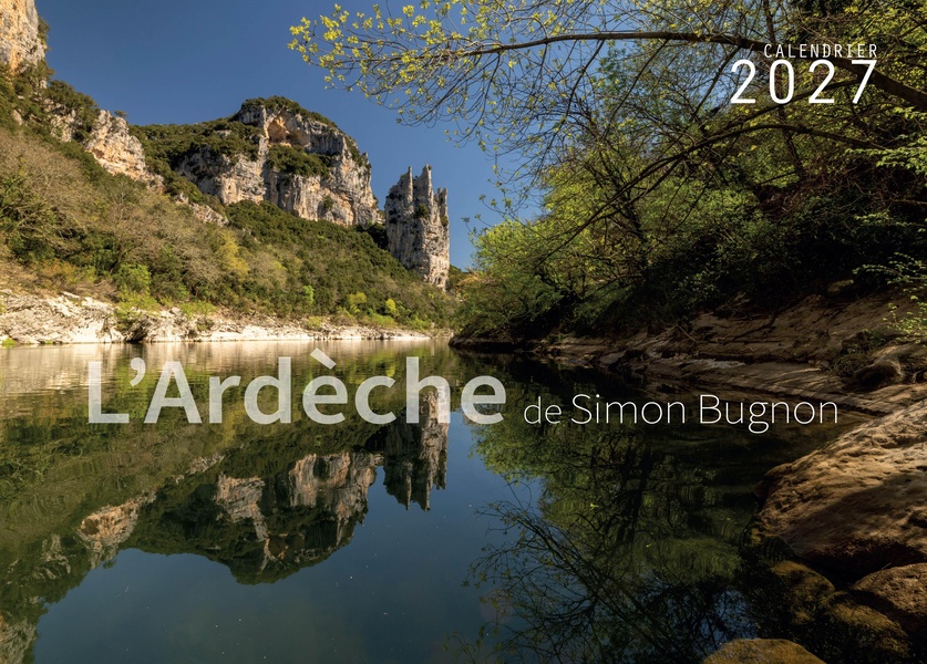 CALENDRIER L'ARDECHE 2027 DE SIMON BUGNON