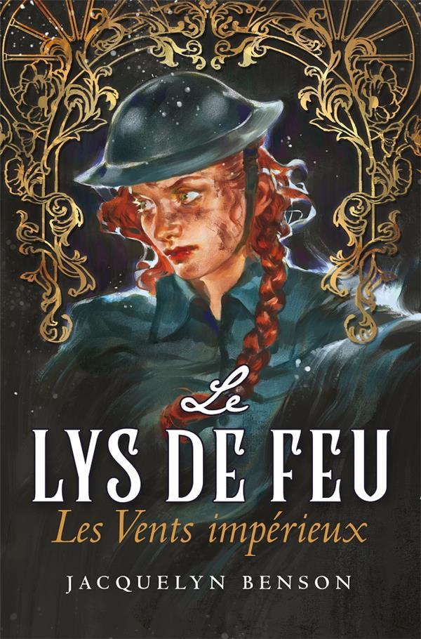 LE LYS DE FEU : LES VENTS IMPERIEUX (TOME 4)