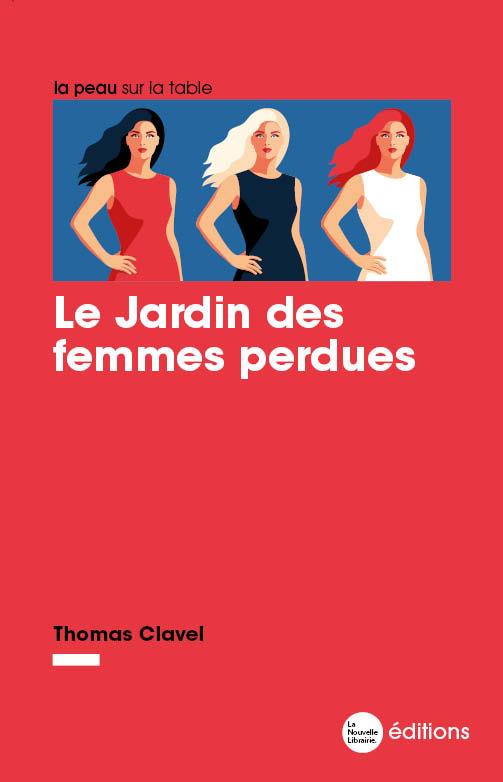 LE JARDIN DES FEMMES PERDUES