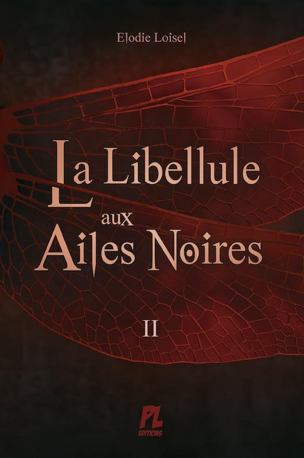 LA LIBELLULE AUX AILES NOIRES, TOME 2