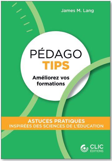 PEDAGO TIPS - AMELIOREZ VOS FORMATIONS