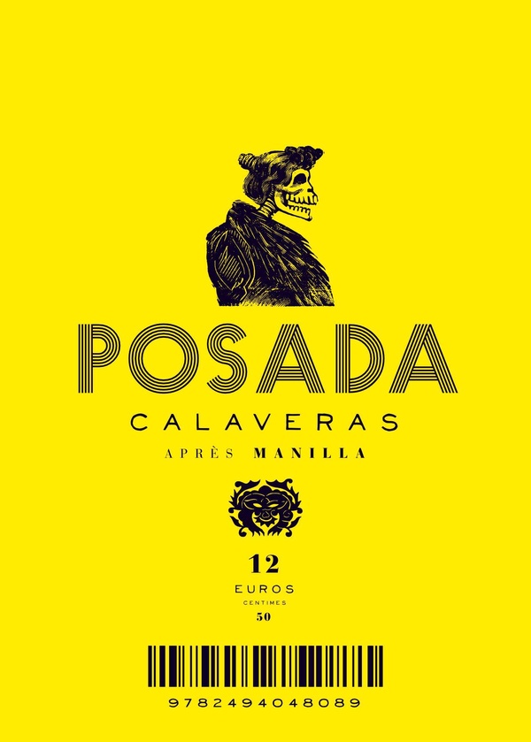 CALAVERAS DE MANILLA ET POSADA