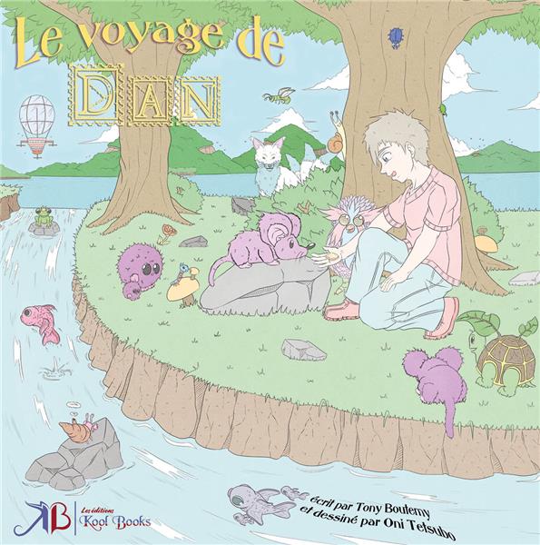 LE VOYAGE DE DAN