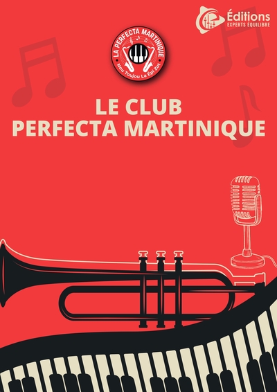 LE CLUB PERFECTA MARTINIQUE