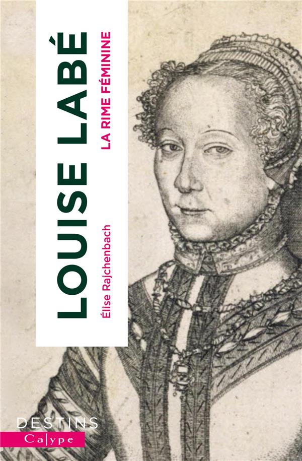 LOUISE LABE - LA RIME FEMININE