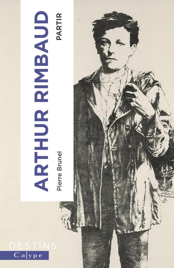 ARTHUR RIMBAUD - PARTIR