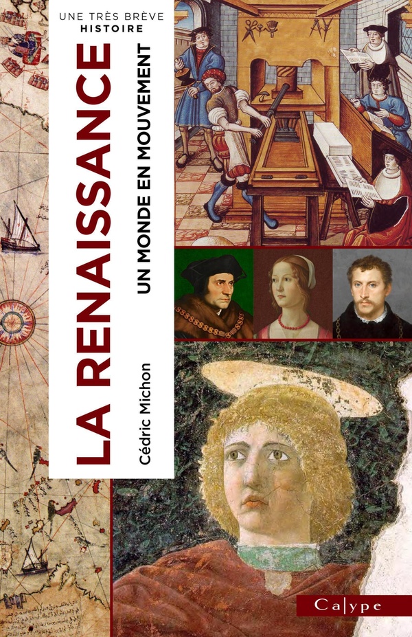 LA RENAISSANCE - LE MONDE EN MOUVEMENT