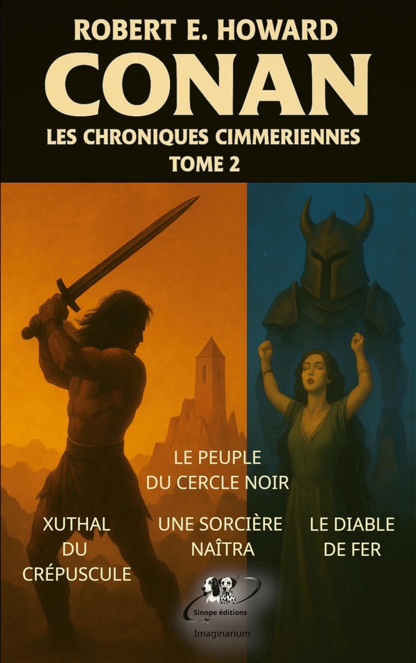 CONAN CHRONIQUES CIMMERIENNES - TOME 2