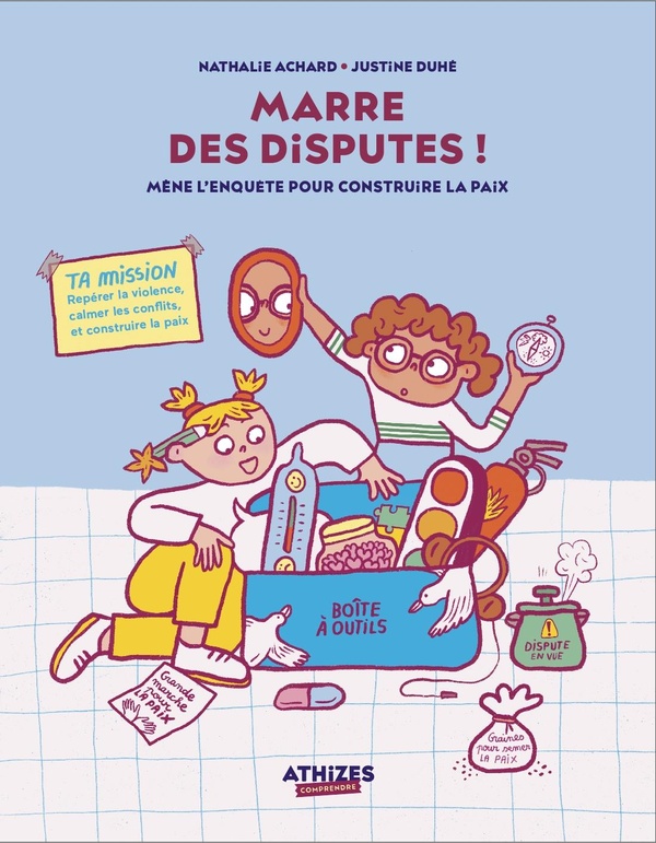 MARRE DES DISPUTES ! MENE L'ENQUETE POUR CONSTRUIRE LA PAIX !