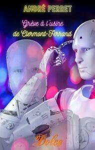 GREVE A L'USINE DE CLERMONT-FERRAND
