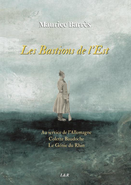 LES BASTIONS DE L'EST (ED. INTEGRALE)