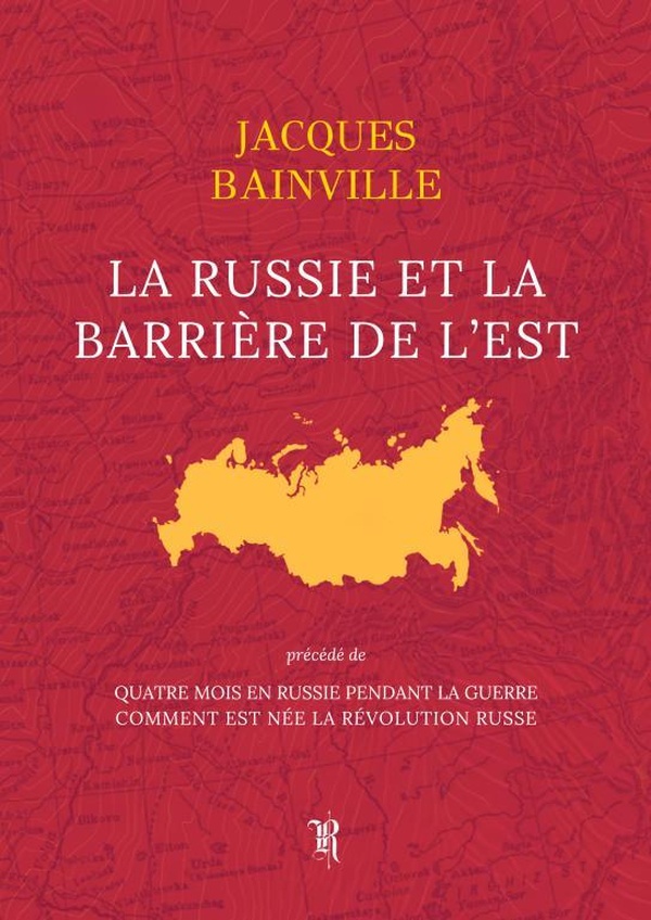 LA RUSSIE ET LA BARRIERE DE L'EST