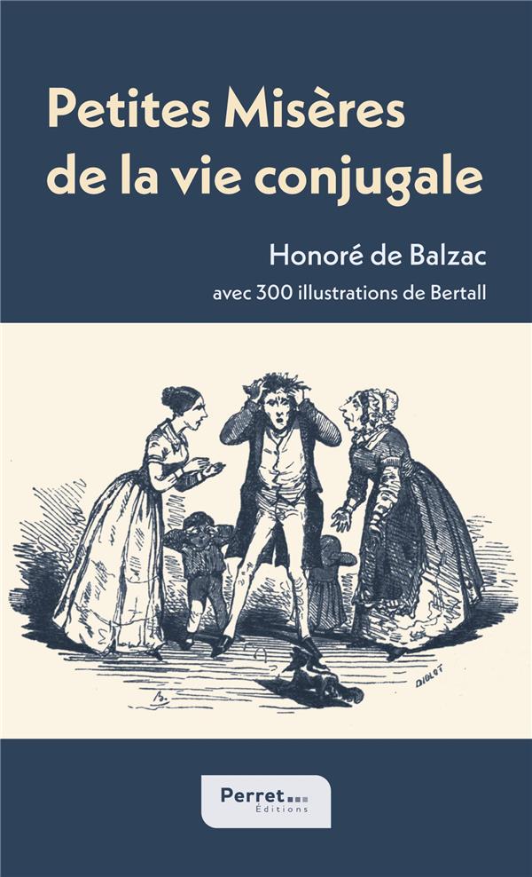 PETITES MISERES DE VIE CONJUGALE