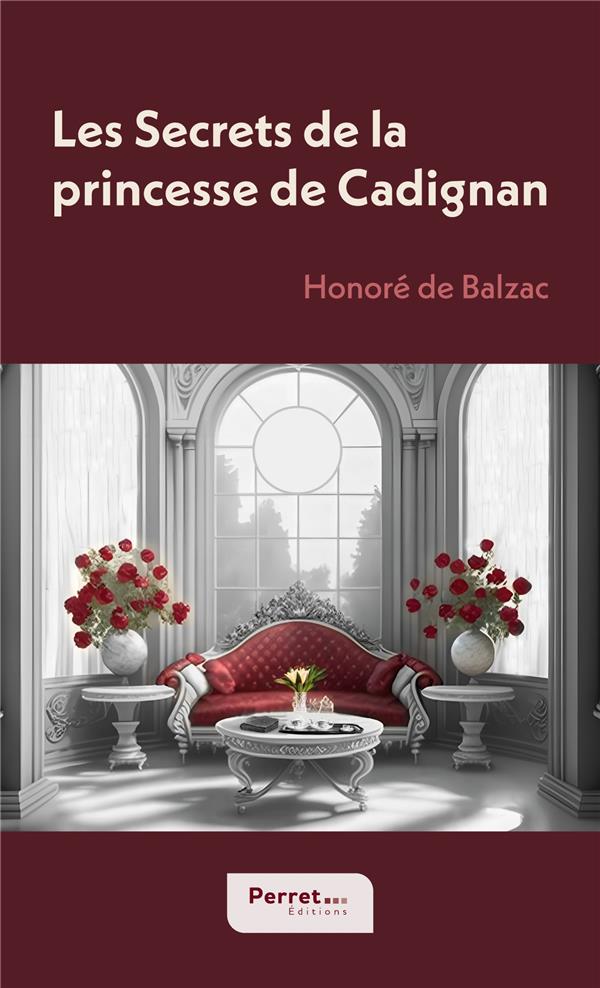 LES SECRETS DE LA PRINCESSE DE CADIGNAN