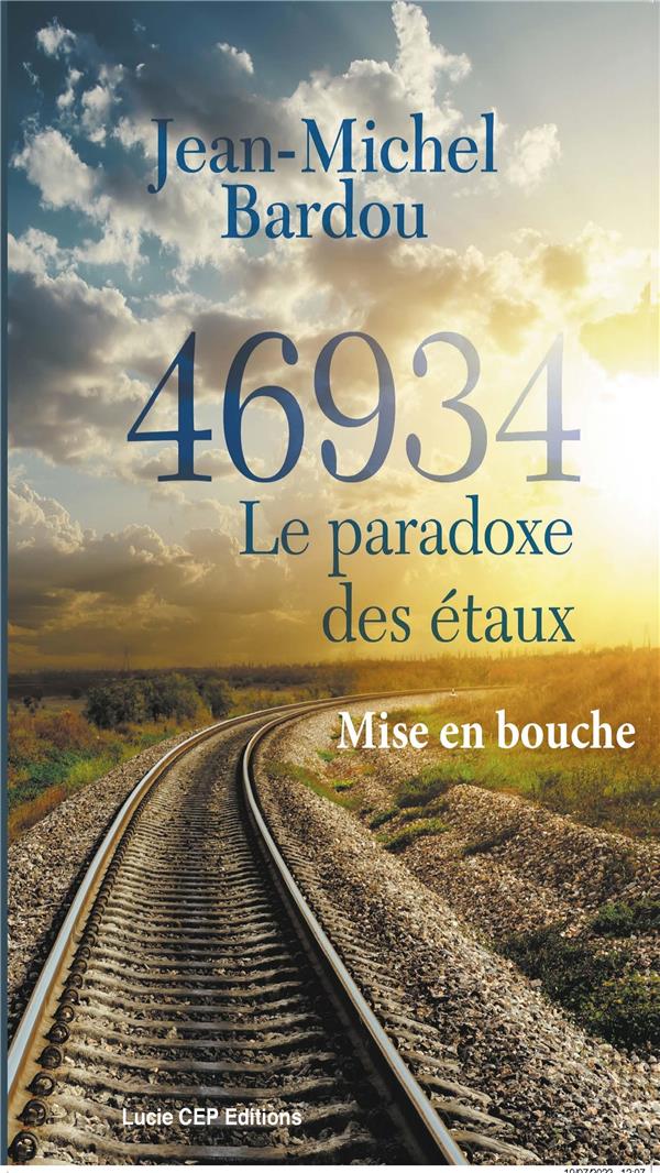 46934 LE PARADOXE DES ETAUX - T01 - MISE EN BOUCHE - 46934 LE PARADOXE DES ETAUX - V22