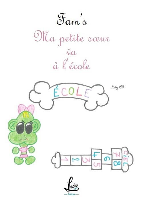 FAM'S - T02 - FAM'S - MA PETITE SOEUR VA A L'ECOLE