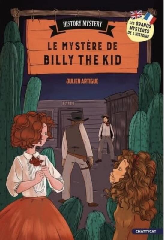 HISTORY MYSTERY : LE MYSTERE DE BILLY THE KID